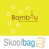 Bambou Early Learning Centre - Skoolbag