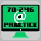 Practice Test Engine to study Microsoft 70-246