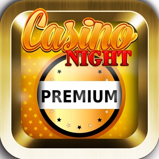 Casino Night Premium Games - Edition 2017! iOS App