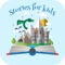 Stories for kids is a story reading app with animated videos for children that supports learning, social modeling and early literacy through out a wide selection of meaningful stories
