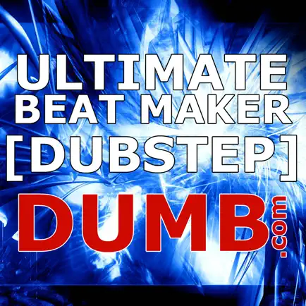 Dumb.com - Ultimate Beat Maker [Dubstep] Cheats