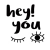 Hey! You Stickers