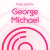 Music Quiz - Guess Title - George Michael Edition