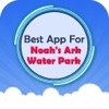 Best App For Noah's Ark Water Park Guide