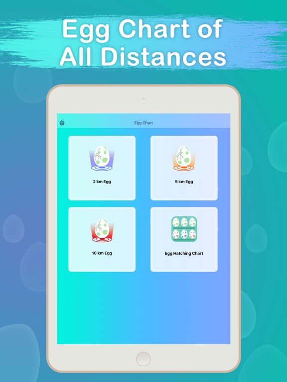 Egg Chart for Pokemon GO - Eggs Hatch Distance iPad screenshot 1 - Entertainment app