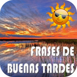 Frases de Buenas Tardes: Imágenes Good Afternoon
