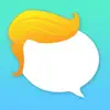 Trumpify - Text like Trump delete, cancel