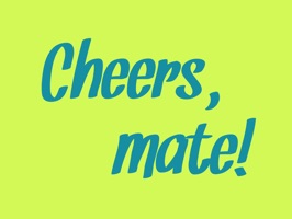 Cheers, mate