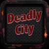 Deadly City