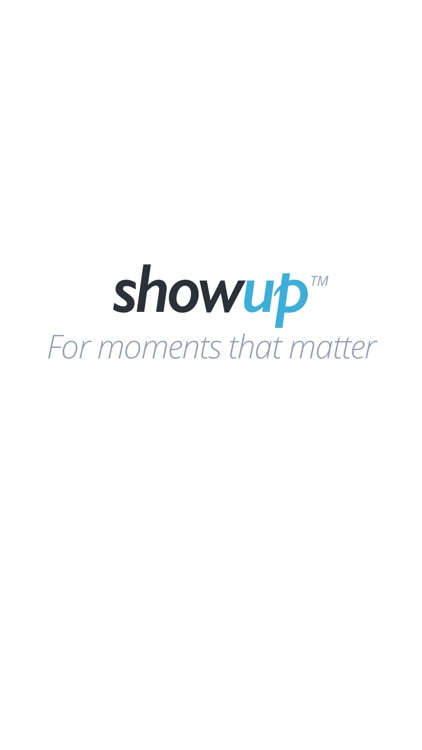 ShowUp - Schedule, Chat, and Share Moments