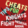 Cheats Tips For Knights Fight Medieval Arena