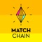 Match Chain