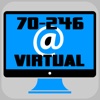 70-246 Virtual Exam