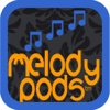 Melody Pods