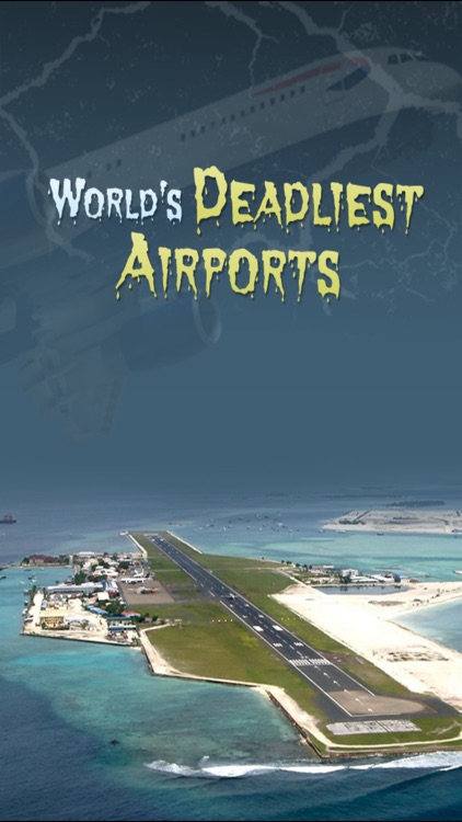 World's Deadliest Airports