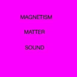MagnetismMatterSound