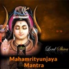 Maha Mrityunjaya Mantra : Lord Shiva