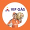 Peça gás com apenas um click com o VIP GÁS