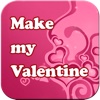 Make My Valentine