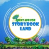 The Great App for Storybook Land