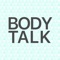BodyTalk reminds you check in on your personal health to track the things you care about