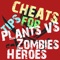 Cheats Tips For Plants vs Zombies Heroes