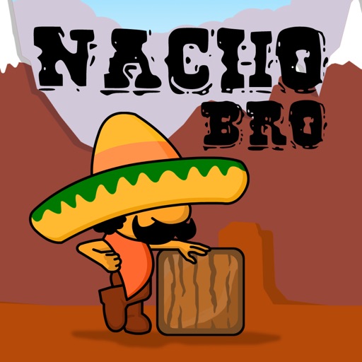 Nacho Bro