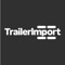TrailerImport App är endast till för TrailerImport återförsäljarna
