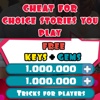 Cheats for Choices Stories You play - Gems Keys