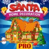 Santa Home Decoration Pro