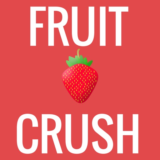 FruitCrush 2017 iOS App