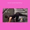 Reverse treadmill glute workout