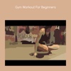 Gym workout for beginners