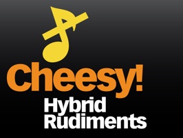 Cheesy Hybrid Rudiments