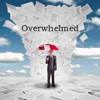 Quick Wisdom from Overwhelmed-How to Work