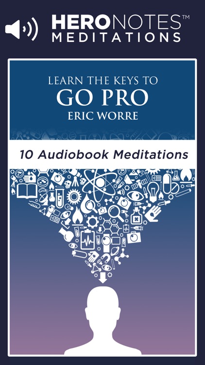 Go Pro by Eric Worre - Meditation Audiobook