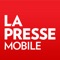 Pratique et facile à utiliser, l’application La Presse Mobile vous permet de demeurer à l’affût de l’actualité, peu importe où vous vous trouvez