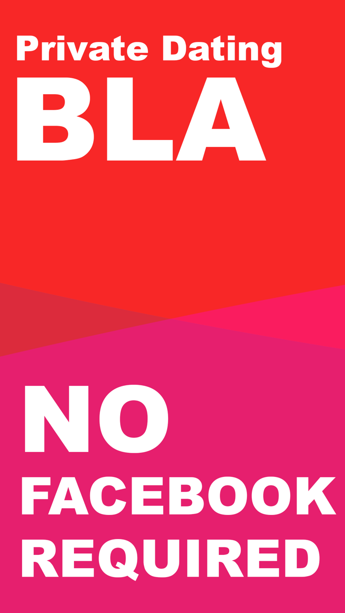 Bla - Private Chat and Dating