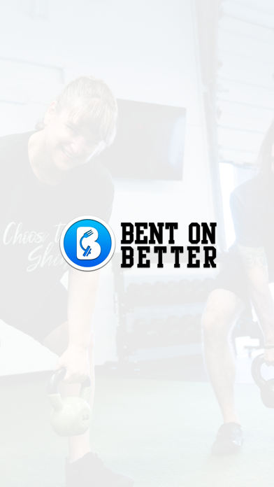Bent On Better