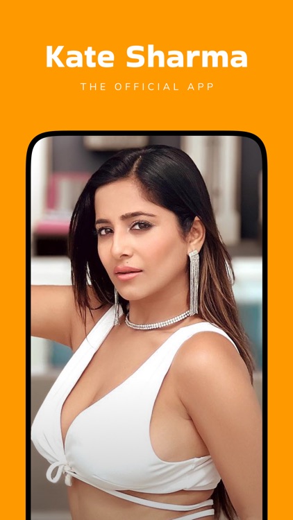 Kate Sharma official - App