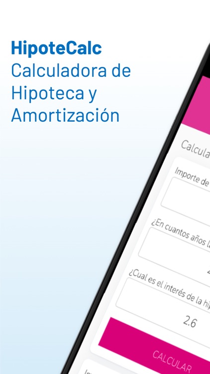 HipoteCalc Hipoteca Amortizar