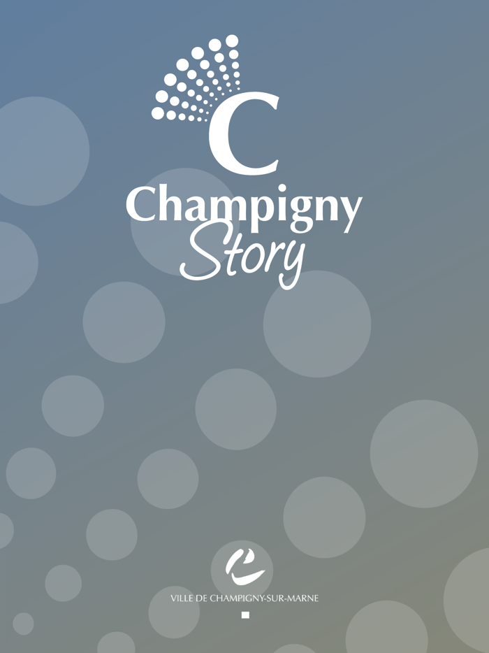 Champigny Story