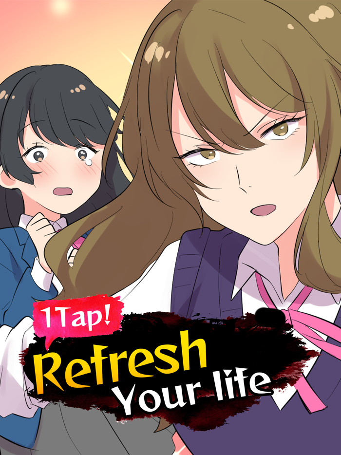 1 Tap  Refresh Your life