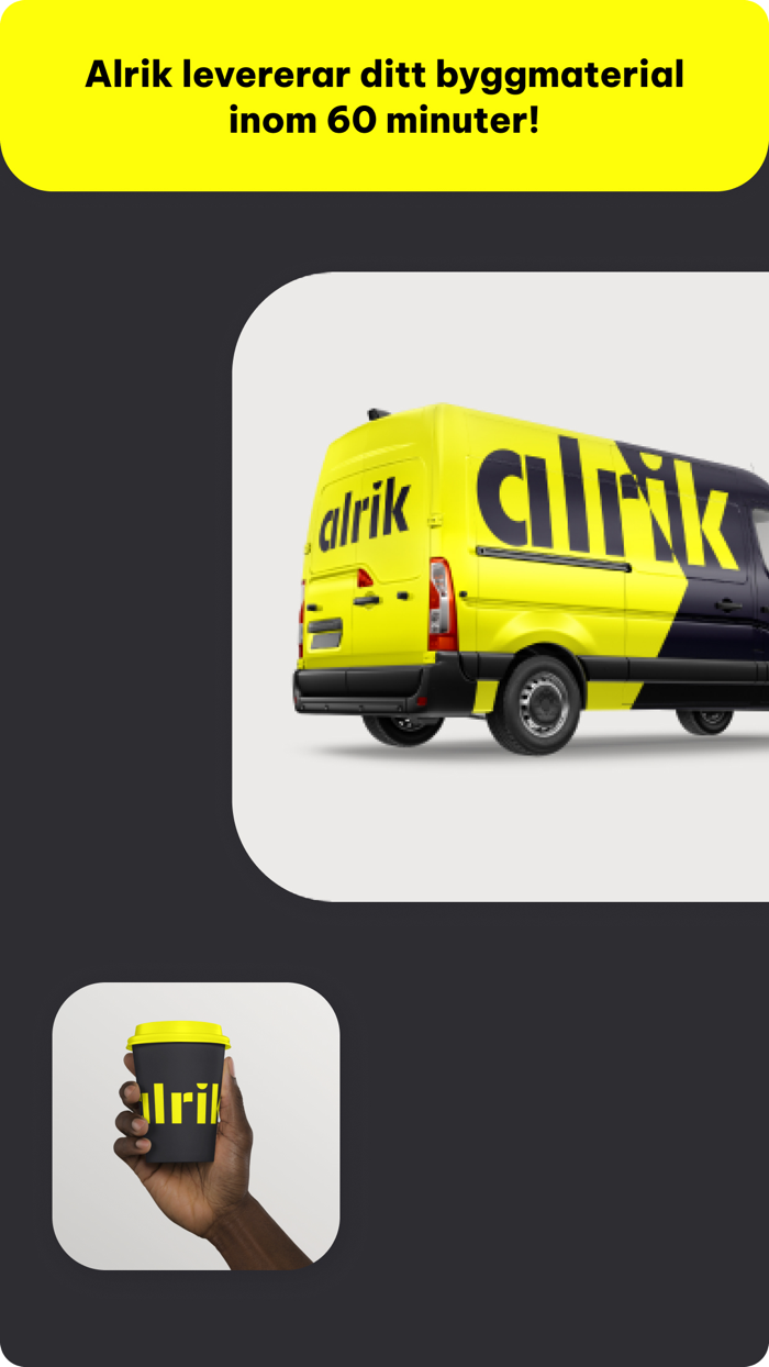 Alrik You build. We deliever.