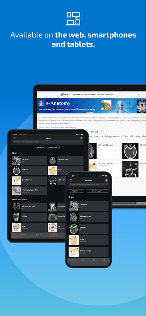 IMAIOS e-Anatomy - The app ensures universal accessibility, providing a consistent and robust anatomical reference experience across 'web', 'smartphones', and 'tablets'.