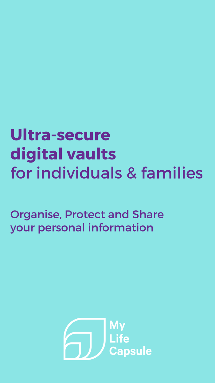 My Life Capsule Secure Vaults