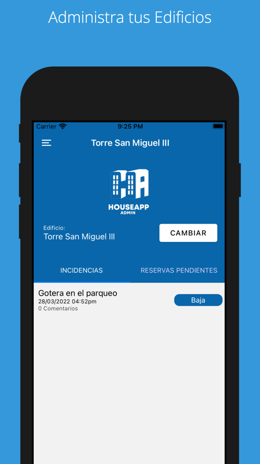 #1. House App Administrator (iOS) By: Juan Esteban Hernandez Taveras