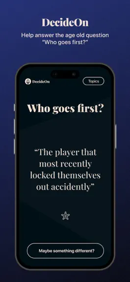Game screenshot DecideOn - Who goes first? mod apk