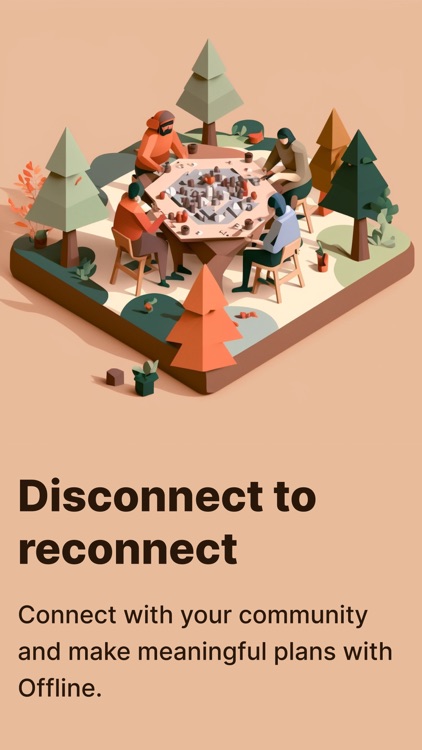 Offline: Plan, Connect, Gather