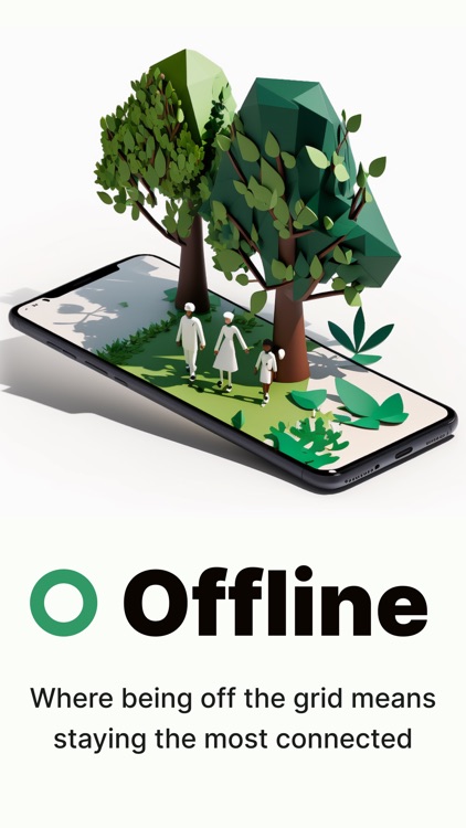 Offline: Plan, Connect, Gather